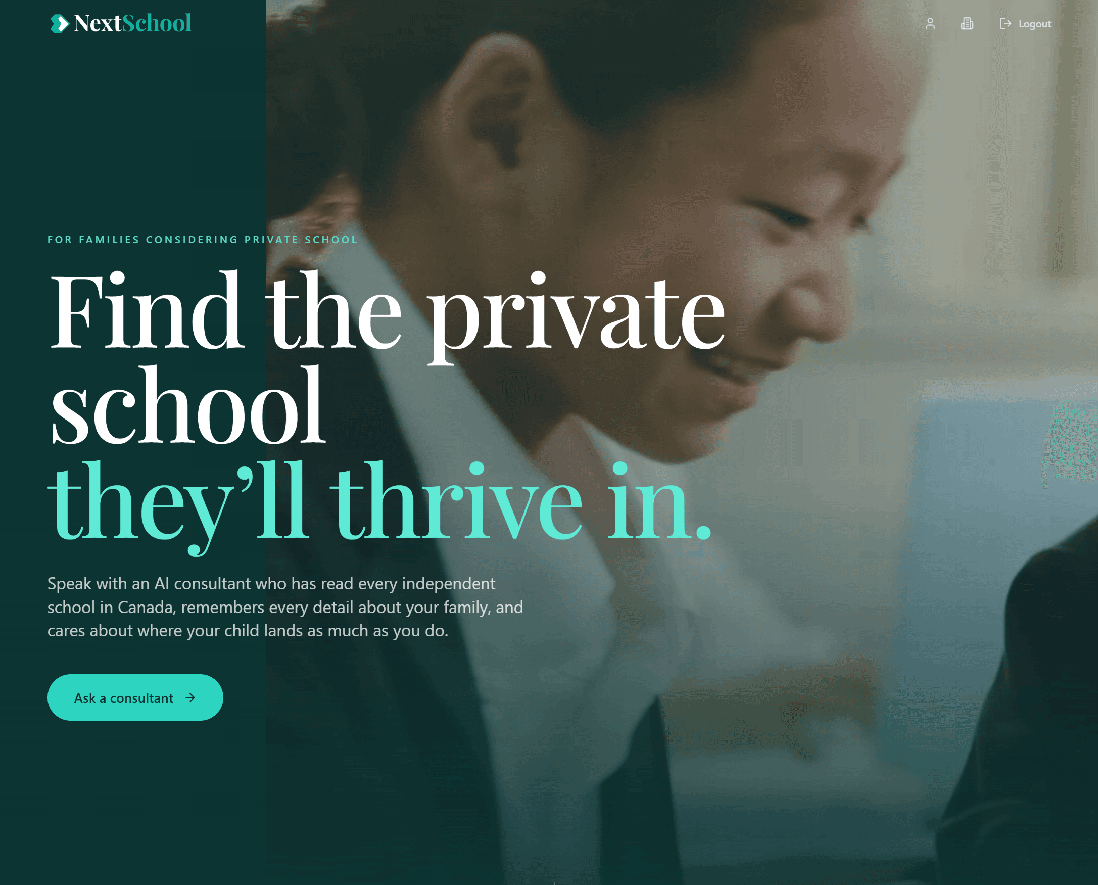 The NextSchool homepage hero: 'Find the private school they'll thrive in.' with an 'Ask a consultant' call to action.